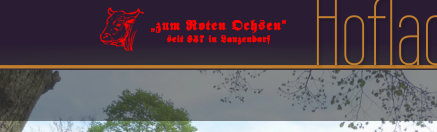 „zum Roten Ochsen“ seit 837 in Lanzendorf